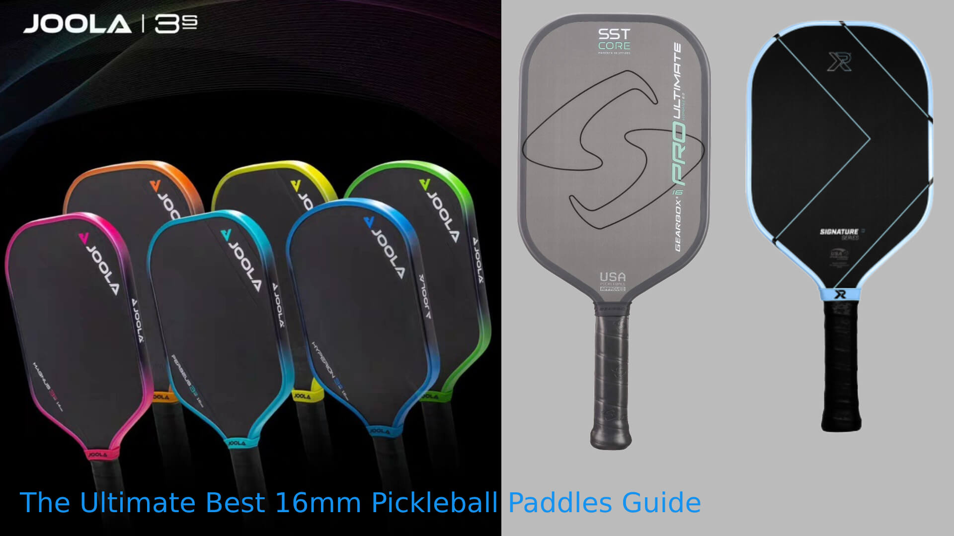 Best 16mm Pickleball Paddle